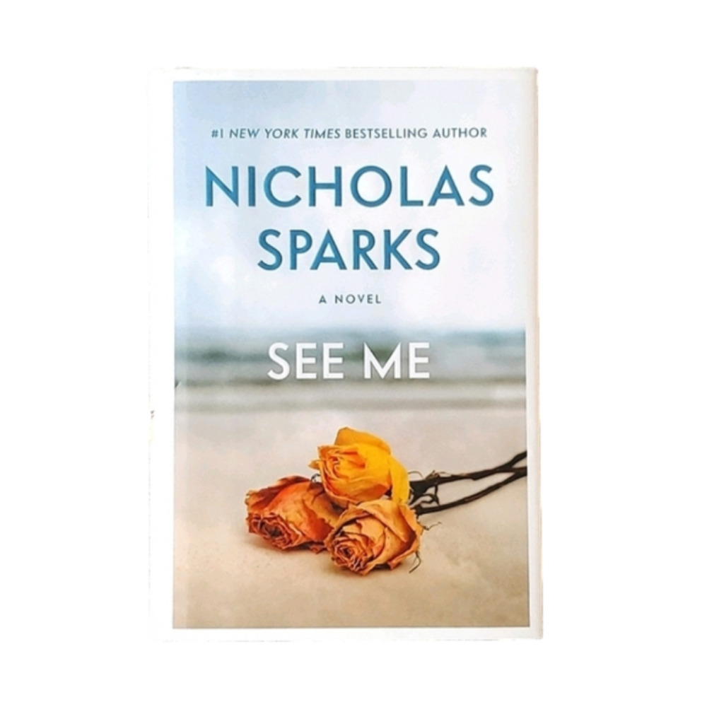 ⭐️3/ $18 ⭐️ Nicholas Sparks "See Me" Romantic Novel Hard Cover Book